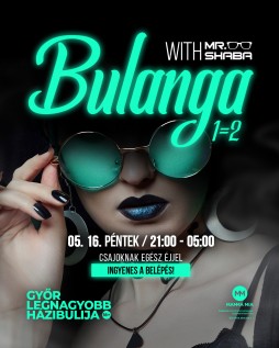 BULANGA NIGHT 1=2